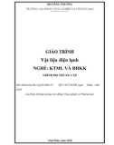 Giáo trình Vật liệu điện lạnh (Nghề: Kỹ thuật máy lạnh và điều hòa không khí) - CĐ Công nghiệp và Thương mại