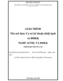 Giáo trình Cơ sở kỹ thuật nhiệt lạnh và Điều hòa không khí (Nghề: Kỹ thuật máy lạnh và điều hòa không khí) - CĐ Công nghiệp và Thương mại