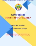 Giáo trình Thực tập tốt nghiệp (Nghề Điện Công nghiệp - Trình độ Cao đẳng) - CĐ GTVT Trung ương I