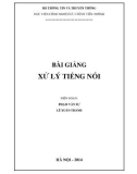 Bài giảng Xử lý tiếng nói: Phần 1