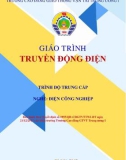 Giáo trình Truyền động điện (Nghề Điện công nghiệp - Trình độ Trung cấp): Phần 1 - CĐ GTVT Trung ương I