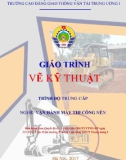 Giáo trình Vẽ kỹ thuật (Nghề Vận hành máy thi công nền - Trình độ Trung cấp): Phần 1 - CĐ GTVT Trung ương I