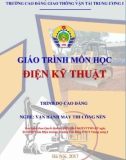 Giáo trình Điện kỹ thuật (Nghề Vận hành máy thi công nền - Trình độ Cao đẳng): Phần 1 - CĐ GTVT Trung ương I