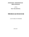 Luận văn Thạc sĩ Văn hóa học: Tiềm năng du lịch văn hoá Hà Nội