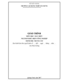 Giáo trình Máy điện (Nghề: Điện dân dụng - Trung cấp) - Trường Cao đẳng nghề Xây dựng