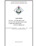 Giáo trình Vật liệu điện lạnh (Nghề: Kỹ thuật máy lạnh và điều hòa không khí - Trung cấp) - Trường Cao đẳng nghề Đồng Tháp