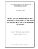 Luận án Tiến sĩ Khoa học giáo dục: Quản lí dạy học theo định hướng phát triển phẩm chất và năng lực học sinh ở các trường trung học cơ sở Thành phố Hồ Chí Minh