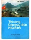 Thi công công trình đập thủy điện Hòa Bình: Phần 1