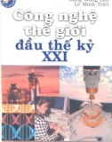 Công nghệ thế giới đầu thế kỷ XXI part 1