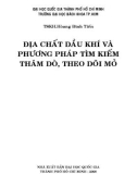 Giáo trình Địa chất dầu khí và phương pháp tìm kiếm thăm dò, theo dõi mỏ - TSKH. Hoàng Đình Tiến