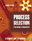 Process SelectionFrom design to manufacture