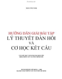 Hướng dẫn giải bài tập lý thuyết đàn hồi và cơ học kết cấu