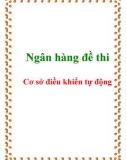 Ngân hàng đề thi Cơ sở điều khiển tự động