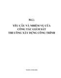 Bài 2 : Yều cầu và nhiệm vụ của công tác giám sát thi công xây dựng công trình