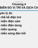 CẢM BIẾN CÔNG NGHIỆP - CHƯƠNG 4 CẢM BIẾN ĐO VỊ TRÍ VÀ DỊCH CHUYỂN