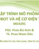 LẬP TRÌNH MÔ PHỎNG ROBOT VÀ HỆ CƠ ĐIỆN TỬ ME4291