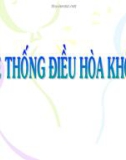 Các hệ thống điều hòa không khí