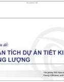 Chuyên đề: PHÂN TÍCH DỰ ÁN TIẾT KIỆM NĂNG LƯỢNG