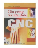 Giáo trình Gia công tia lửa điện CNC - PGS.TS. Vũ Hoài Ân