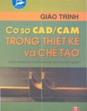 Giáo trình Cơ sở CAD/CAM trong thiết kế và chế tạo - NXB Hà Nội