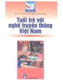 Tuổi trẻ với nghề truyền thống Việt Nam - PGS.TS. Nguyễn Viết Sự