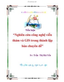 Tiểu luận : 'Nghiên cứu công nghệ viễn thám và GIS trong thành lập bản chuyên đề'