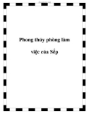 Phong thủy phòng làm việc của Sếp