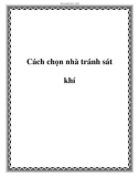 Cách chọn nhà tránh sát khí