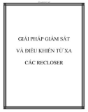 GIẢI PHÁP GIÁM SÁT VÀ ĐIỀU KHIỂN TỪ XA CÁC RECLOSER