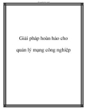 Giải pháp hoàn hảo cho quản lý mạng công nghiệp