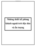 Những thiết kế phòng khách ngoài trời độc đáo và ấn tượng