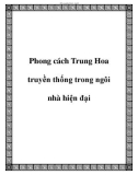 Phong cách Trung Hoa truyền thống trong ngôi nhà hiện đại