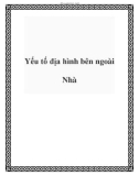 Yếu tố địa hình bên ngoài Nhà