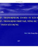 LẬP VÀ THẨM ĐỊNH DỰ ÁN ĐẦU TƯ XÂY DỰNG