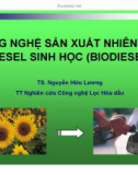 CÔNG NGHỆ SẢN XUẤT NHIÊN LIỆU DIESEL SINH HỌC (BIODIESEL)