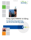 Công nghệ WiMAX di động và ứng dụng công nghệ trong việc tối ưu hoá triển khai mạng