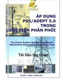 Giáo trình tập huấn: Áp dụng PSS/ADEPT 5.0 trong lưới điện phân phối