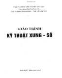 Giáo trình Kỹ thuật xung số - PGS.TS Đặng Văn Quyết