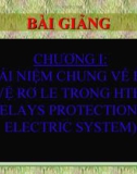 Bài giảng Bảo vệ Rơ le: Chương 1