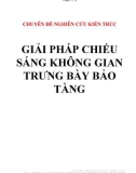 Chuyên đề nghiên cứu kiến trúc - Giải pháp chiếu sáng không gian trưng bày bảo tàng