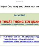 Bài giảng Kỹ thuật thông tin quang: Chương 1 - Học viện CN Bưu chính Viễn thông