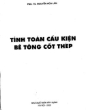 Giáo trình Tính toán cấu kiện bê tông cốt thép: Phần I - PGS.TS. Nguyễn Hữu Lân