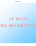 Bài giảng Hệ thống điều hòa không khí