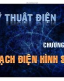 Bài giảng Kỹ thuật điện - Chương 2: Mạch điện hình Sin