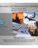 OPERATION AND MAINTENANCE OVERVIEW FISCALYEAR 2013 BUDGET ESTIMATES