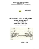 Giáo trình Mô đun: Sửa chữa và bảo dưỡng hệ thống di chuyển - NXB Hà Nội