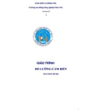 Giáo trình Đo lường - Cảm biến: Phần 1 - CĐ Công nghiệp Phúc Yên