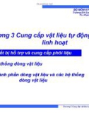 Bài giảng Tự động hóa quá trình sản xuất FMS&CIM: Chương 3 - ThS Phạm Thế Minh