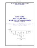 Giáo trình Vẽ điện - Nghề: Điện tử công nghiệp - Trình độ: Cao đẳng (Tổng cục Dạy nghề)