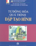 Giáo trình Tự động hóa quá trình dập tạo hình: Phần 1 - ĐH Bách Khoa Hà Hội